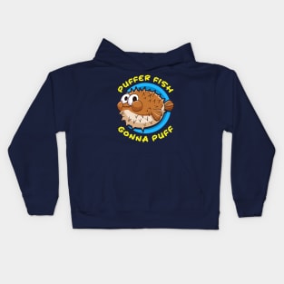 Pufferfish Puffer Fish Gonna Puff Kids Hoodie